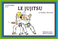 Le jujitsu en bd, ceintures verte bleue marron (tome 2)