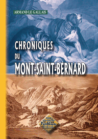 Chroniques du Mont-Saint-Bernard