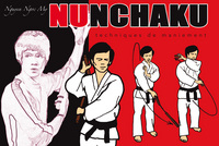 Nunchaku en bandes dessinées - Techniques de maniement (tome 1)