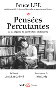 PENSEES PERCUTANTES - OU LA SAGESSE DU COMBATTANT PHILOSOPHE