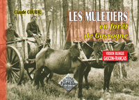 Les muletiers en forêt de Gascogne