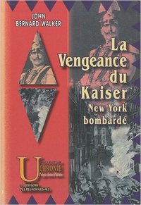 La vengeance du Kaiser, New-York bombardé