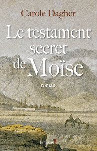 LE TESTAMENT SECRET DE MOISE