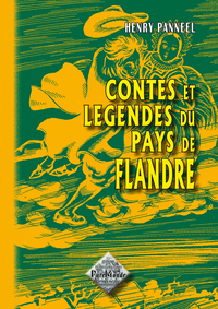 Contes & légendes du pays de Flandre