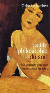 Petite philosophie du soir