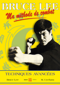 Ma méthode de combat - Techniques avancées (tome 4)