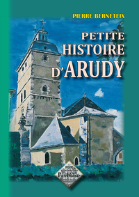 Petite Histoire d'Arudy (3e édition)