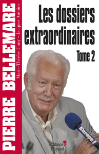 LES DOSSIERS EXTRAORDINAIRES, T2 - EDITION 2009