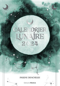 CALENDRIER LUNAIRE 2024