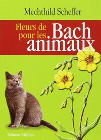 FLEURS DE BACH POUR LES ANIMAUX