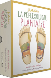 JE PRATIQUE LA REFLEXOLOGIE PLANTAIRE