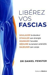 Libérez vos fascias