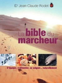 LA BIBLE DU MARCHEUR