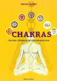 Chakras - Centres d'énergie de transformation