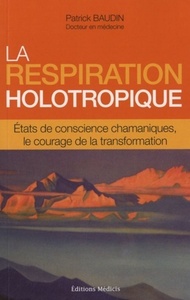 LA RESPIRATION HOLOTROPIQUE