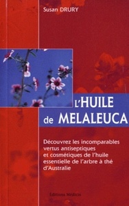 L'huile de melaleuca - Un merveilleurx remède naturel