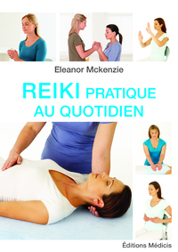 Reiki pratique au quotidien