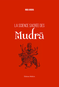 Mudra, le secret sacré