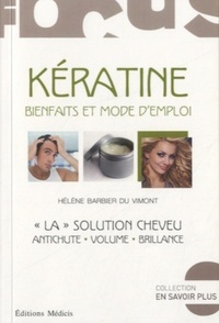 Kératine - Bienfaits et mode d'emploi