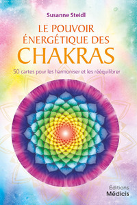 Coffret Le pouvoir énergétique des chakras - 50 cartes pour les harmoniser et les rééquilibrer