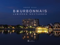 Bourbonnais Lumières nocturnes