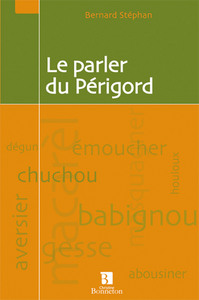 PARLER DU PERIGORD (LE)