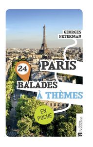 PARIS. 24 BALADES A THEMES (POCHE)