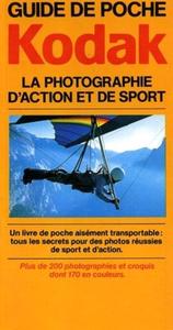 La photographie d'action et de sport guide de poche kodak