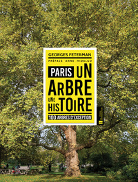 Paris. Un arbre, une histoire