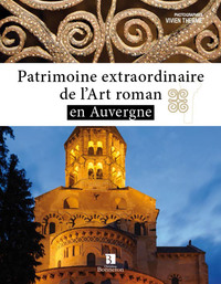 PATRIMOINE EXTRAORDINAIRE DE L'ART ROMAN