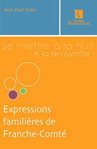 EXPRESSIONS FAMILIERES DE FRANCHE COMTE