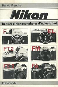 Nikon Boitiers D'Hier Pour Photos D'Aujourd'Hui