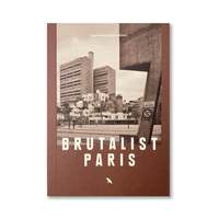 BRUTALIST PARIS