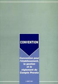 Convention pour l'établissement, la gestion et le règlement du compte prorata