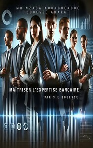 MAITRISER L'EXPERTISE BANCAIRE