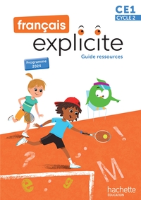 Français Explicite CE1 - Guide ressources - Ed. 2025