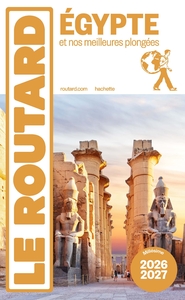 Guide du Routard Egypte 2026/27