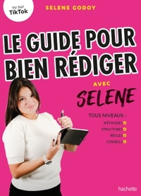 Le guide pour bien rédiger avec Selene