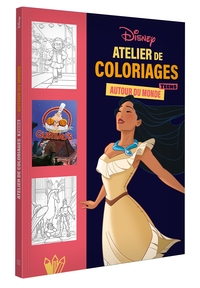 DISNEY TEENS - Atelier de coloriages - Autour du monde