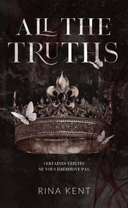 Lies & Truths Duet - tome 2 : All the truths