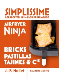 New petit simplissime - Airfryer Ninja bricks, pastillas, tajines & Cie