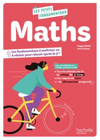 Les petits fondamentaux - Maths - pour réviser les bases du collège (cahier) -  Éd.2025