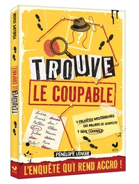 TROUVE LE COUPABLE !