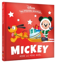 DISNEY BABY - MES PREMIERES HISTOIRES - COLLECTOR - MICKEY AIDE LE PERE NOEL