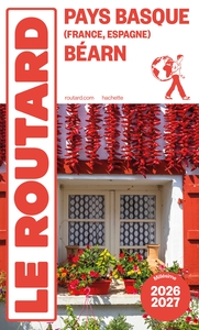 Guide du Routard Pays basque, Béarn 2026/27