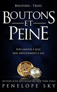 Boutons - Tome 3 : Boutons et Peine