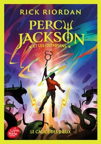 PERCY JACKSON ET LES OLYMPIENS - TOME 6 - LE CALICE DES DIEUX