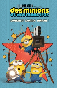 Des Minions et des monstres -  Lumières ! Caméra ! Minions !
