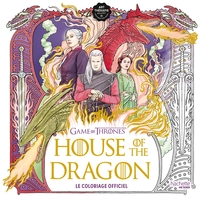 House of the Dragon - Le coloriage officiel