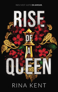 KINGDOM DUET - TOME 2 : RISE OF A QUEEN - PAR L'AUTRICE DE ROYAL ELITE ET LEGACY OF GODS